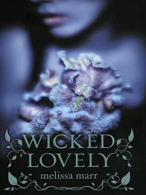 Title details for Wicked Lovely by Melissa Marr - Wait list
